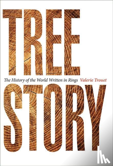 Trouet, Valerie (Assocaiate Professor, University of Arizona) - Tree Story