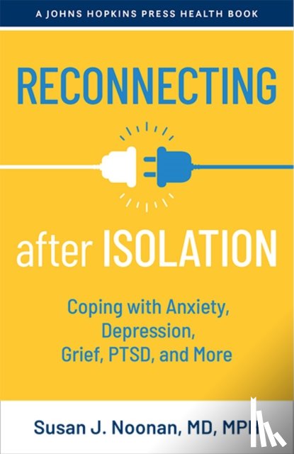 Noonan, Susan J. - Reconnecting after Isolation