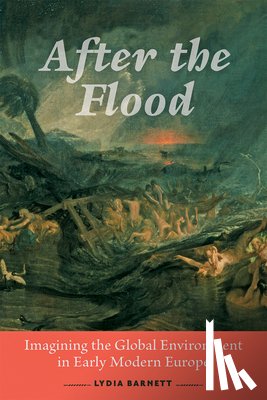 Barnett, Lydia (Northwestern University) - After the Flood