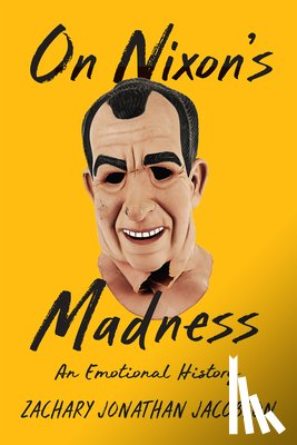 Jacobson, Zachary - On Nixon's Madness