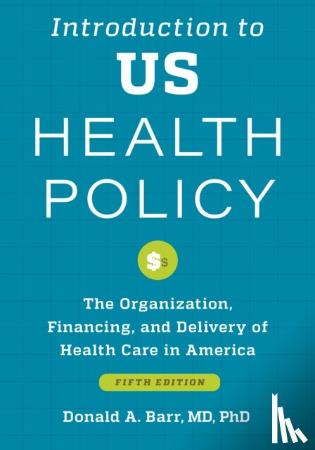 Barr, Donald A. (Associate Professor and Coordinator - Introduction to US Health Policy