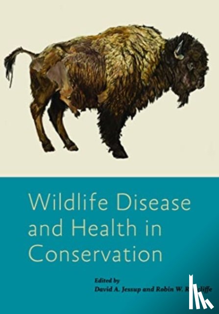  - Wildlife Disease and Health in Conservation