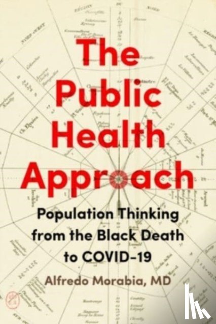 Morabia, Alfredo - The Public Health Approach