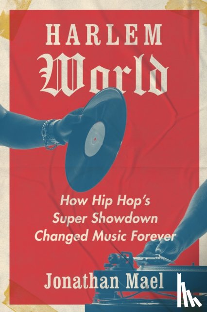 Mael, Jonathan - Harlem World