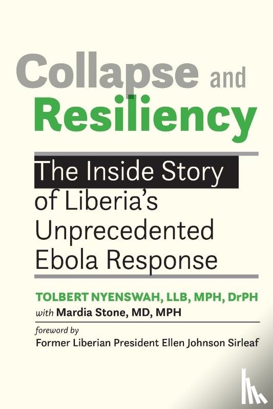 Nyenswah, Tolbert - Collapse and Resiliency
