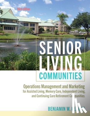 Pearce, Benjamin W. (President and Chief Operating Officer - Senior Living Communities