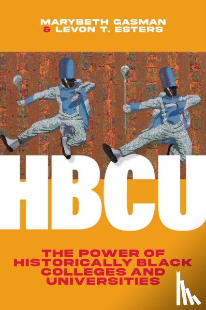 Gasman, Marybeth (Rutgers University), Esters, Levon T. (Dean of the Graduate School and Vice Provost - HBCU