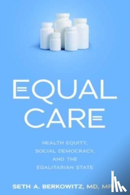 Berkowitz, Seth A. - Equal Care