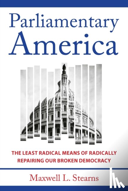 Stearns, Maxwell L. - Parliamentary America