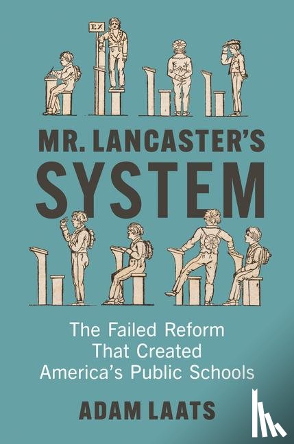 Laats, Adam - Mr. Lancaster's System