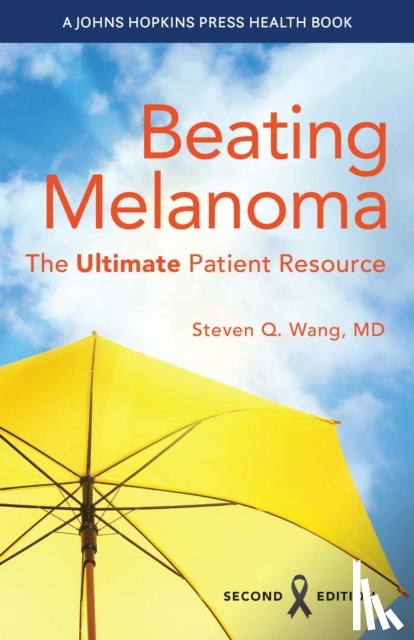 Wang, Steven Q. (and - Beating Melanoma
