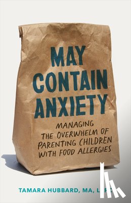 Hubbard, Tamara - May Contain Anxiety