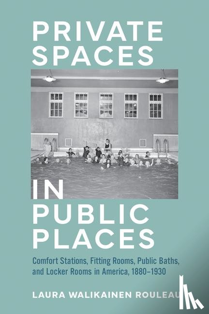 Rouleau, Laura Walikainen (Instructor - Private Spaces in Public Places