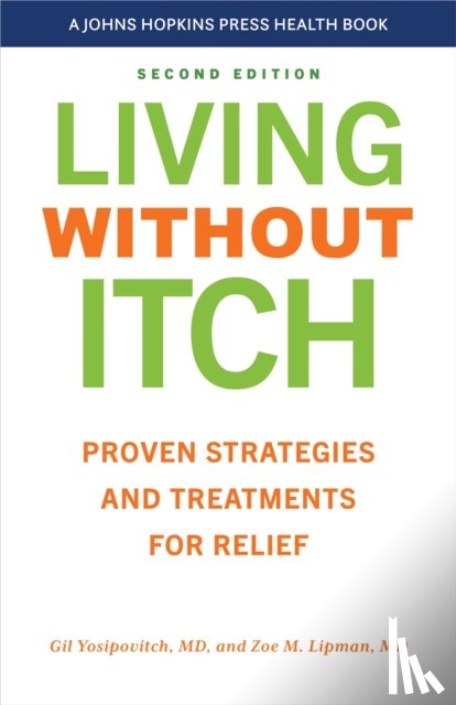 Yosipovitch, Gil (Professor), Lipman, Zoe M. - Living without Itch