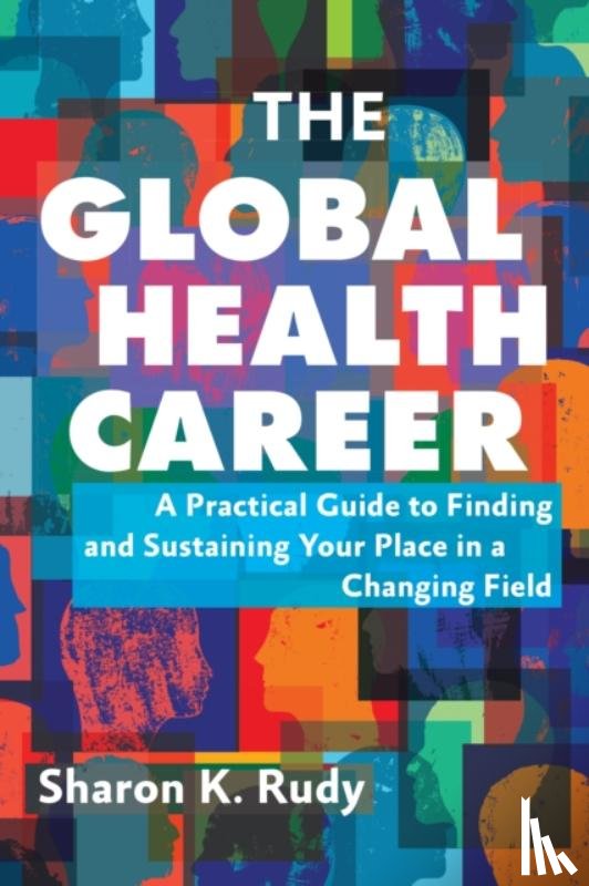 Rudy, Sharon K. - The Global Health Career