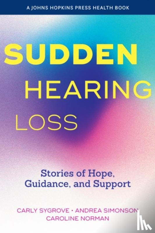 Sygrove, Carly, Simonson, Andrea, Norman, Caroline - Sudden Hearing Loss