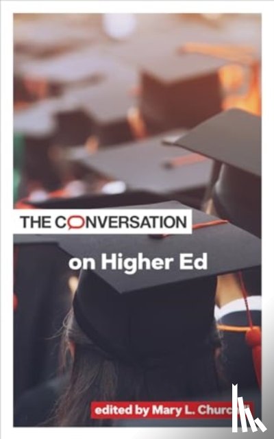  - The Conversation on Higher Ed