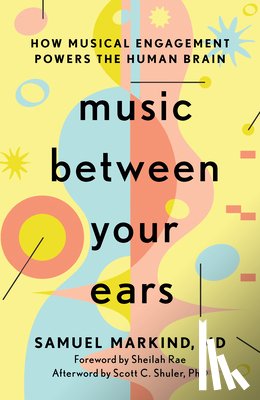 Markind, Samuel - Music Between Your Ears