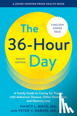 Mace, Nancy L., Rabins, Peter V. - The 36-Hour Day