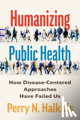 Halkitis, Perry N. (Rutgers University - Humanizing Public Health