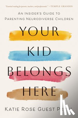 Pryal, Katie Rose Guest - Your Kid Belongs Here