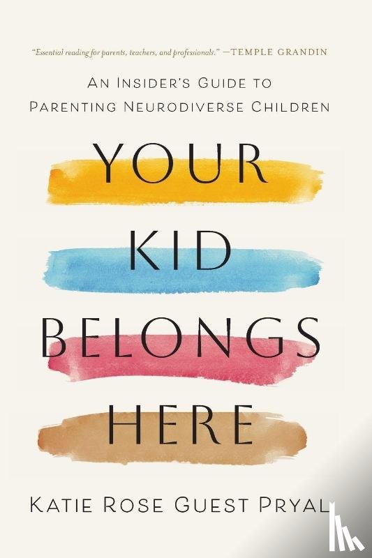 Pryal, Katie Rose Guest - Your Kid Belongs Here