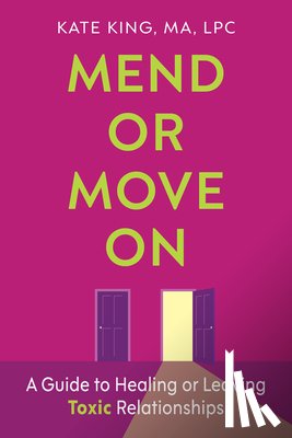 King, Kate - Mend or Move On