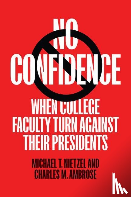 Nietzel, Michael T. (President Emeritus, Ambrose, Charles M. (Senior Education Consultant - No Confidence