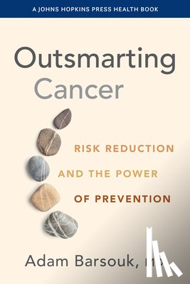 Barsouk, Adam - Outsmarting Cancer