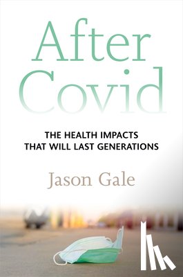 Gale, Jason (Bloomberg News) - After Covid