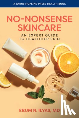 Ilyas, Erum N. - No-Nonsense Skincare