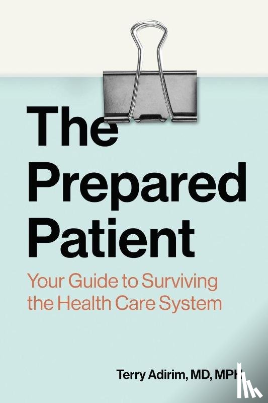 Adirim, Terry - The Prepared Patient
