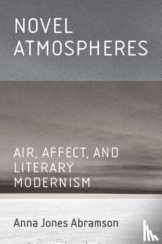 Abramson, Anna Jones (Amherst College) - Novel Atmospheres