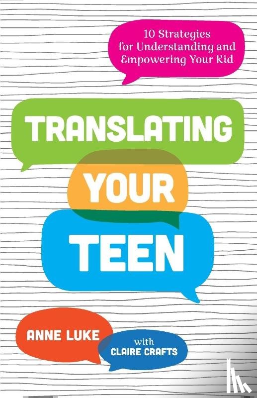 Luke, Anne - Translating Your Teen