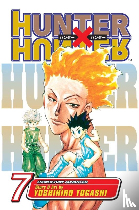Togashi, Yoshihiro - Hunter x Hunter, Vol. 7