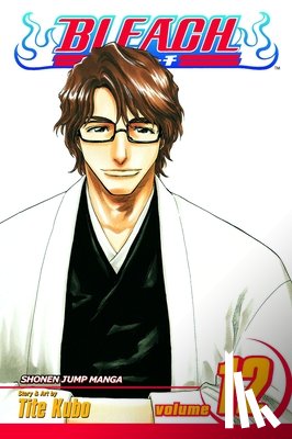 Kubo, Tite - Bleach, Vol. 12