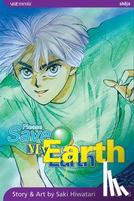 Hiwatari, Saki - Please Save My Earth, Vol. 18