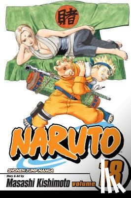 Kishimoto, Masashi - Naruto, Vol. 18