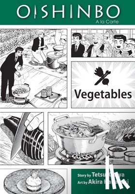 Kariya, Tetsu - Kariya, T: Oishinbo: Vegetables, Vol. 5