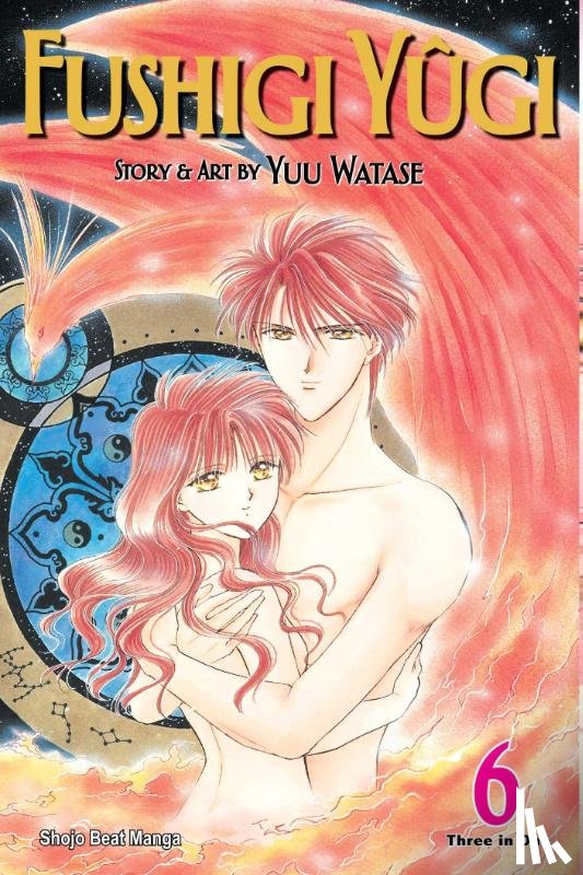 Watase, Yuu - Fushigi Yugi (VIZBIG Edition), Vol. 6