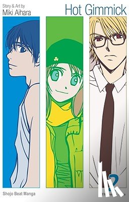 Aihara, Miki - Hot Gimmick (Vizbig Edition), Vol. 2
