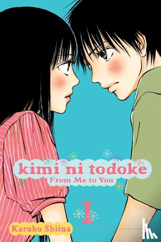 Shiina, Karuho - Kimi ni Todoke: From Me to You, Vol. 1