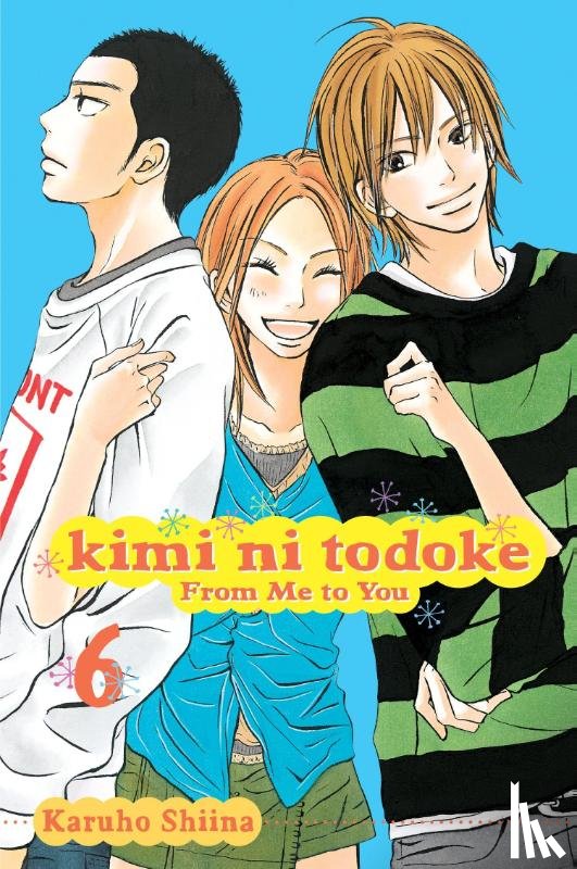 Shiina, Karuho - Kimi ni Todoke: From Me to You, Vol. 6