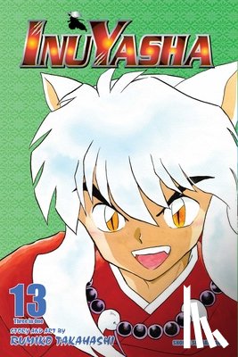 Takahashi, Rumiko - Inuyasha (VIZBIG Edition), Vol. 13