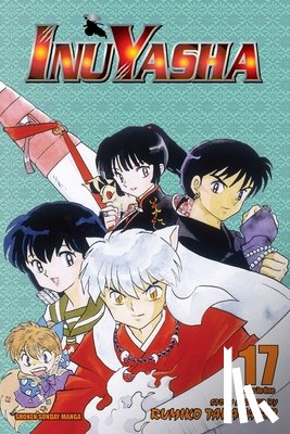 Takahashi, Rumiko - Inuyasha (VIZBIG Edition), Vol. 17