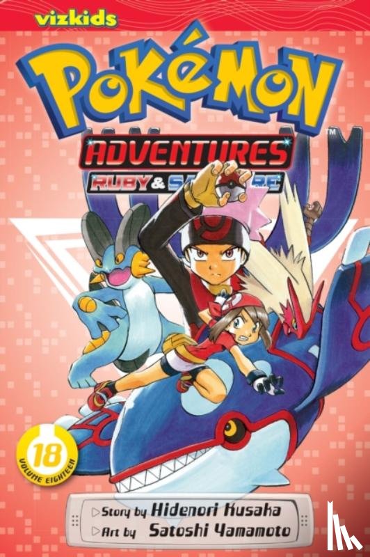 Kusaka, Hidenori - Pokemon Adventures (Ruby and Sapphire), Vol. 18