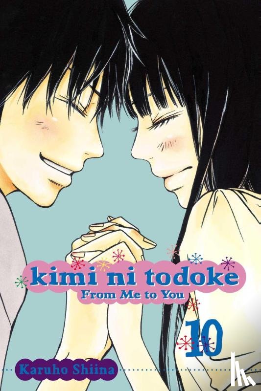 Shiina, Karuho - Kimi ni Todoke: From Me to You, Vol. 10
