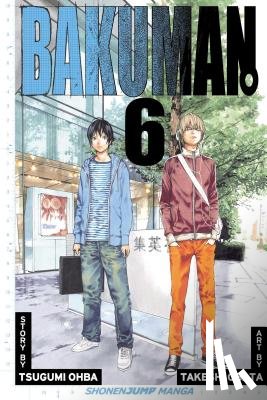 Ohba, Tsugumi - Bakuman?, Vol. 6