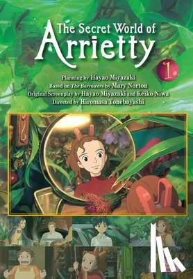 Yonebayashi, Hiromasa - The Secret World of Arrietty Film Comic, Vol. 1