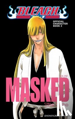 Kubo, Tite - Bleach MASKED: Official Character Book 2